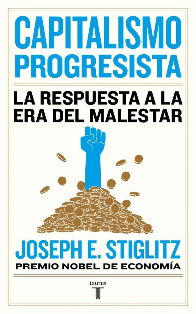 Capitalismo progresista, de Stiglitz, Joseph E. | portada del libro