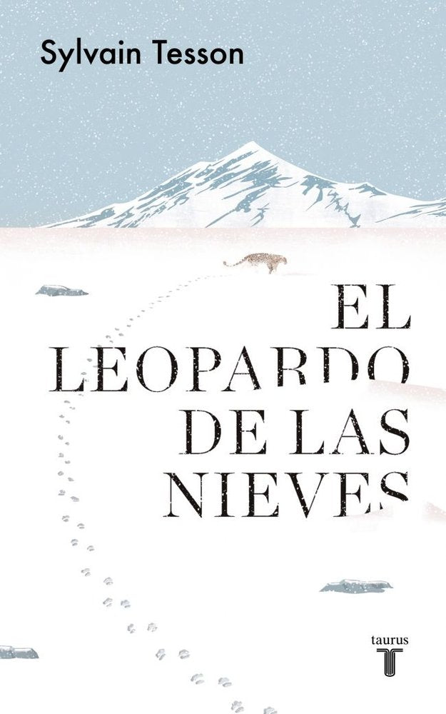 El leopardo de las nieves, de Tesson, Sylvain | portada del libro