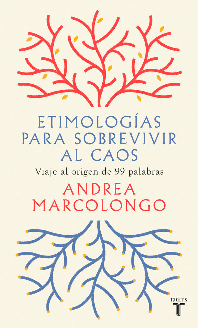 Etimologías para sobrevivir al caos, de Marcolongo, Andrea | portada del libro