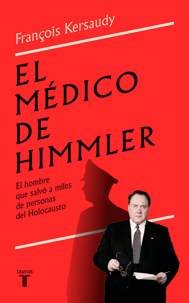 EL MEDICO DE HIMMLER, de KERSAUDY, FRANÇOIS | portada del libro