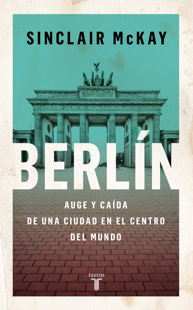 BERLIN, de SINCLAIR MCKAY | portada del libro