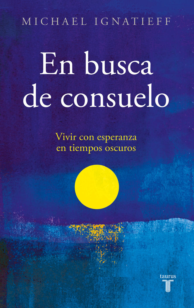 En busca de consuelo, de MICHAEL IGNATIEFF | portada del libro