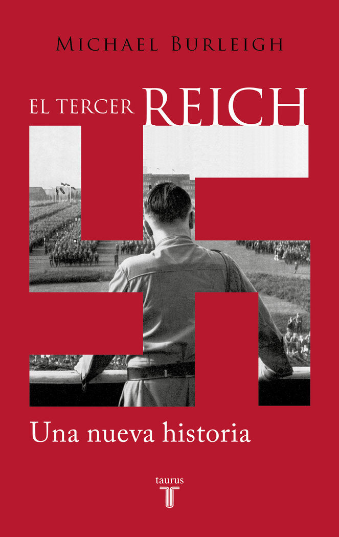 El Tercer Reich, de MICHAEL BURLEIGH | portada del libro
