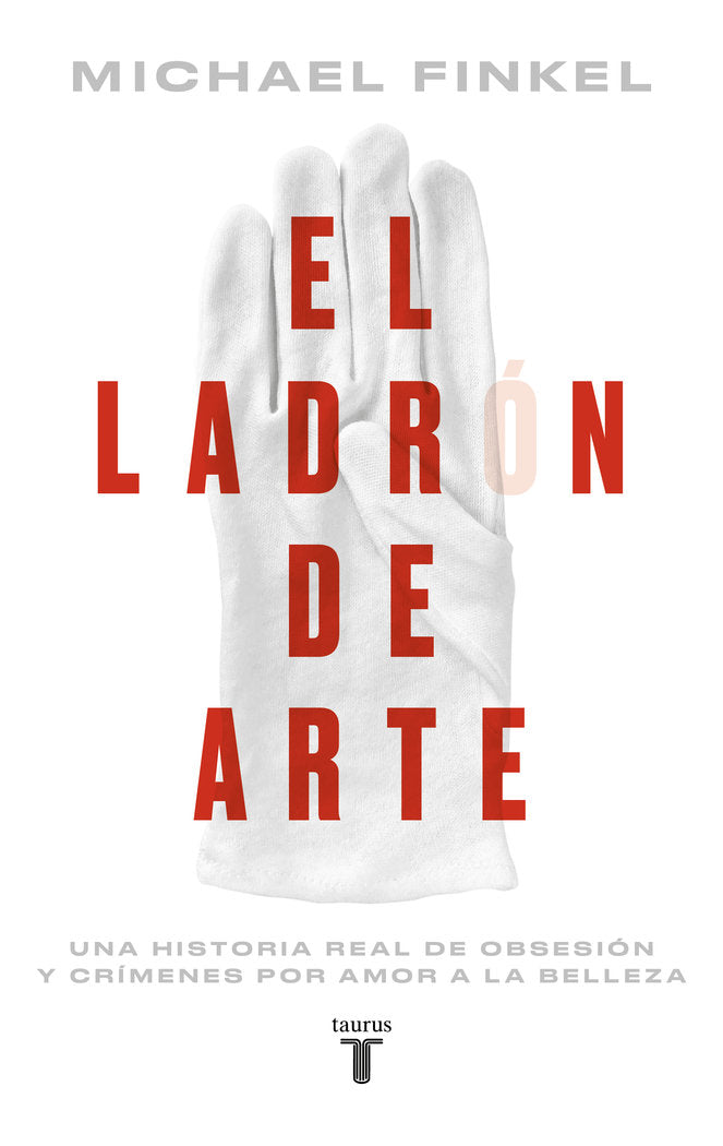 EL LADRON DE ARTE, de MICHAEL FINKEL | portada del libro