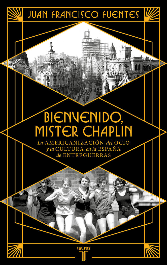 BIENVENIDO MISTER CHAPLIN, de FUENTES, JUAN FRANCISCO | portada del libro