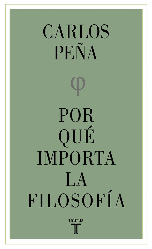 Por qué importa la filosofía, de PEÑA | portada del libro
