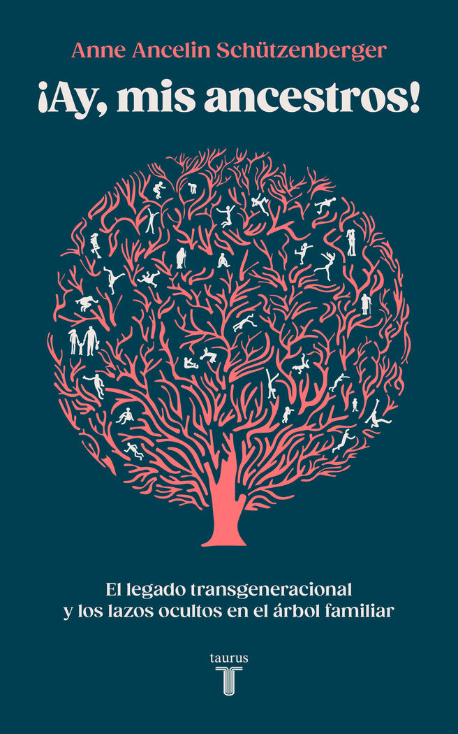 AY, MIS ANCESTROS! (SERIE GREAT IDEAS 22), de SCHUTZENBERGER, ANNE ANCELIN | portada del libro