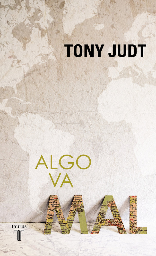 ALGO VA MAL, de JUDT, TONY | portada del libro