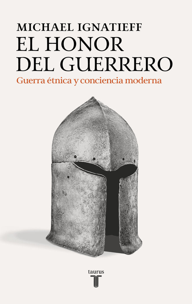 EL HONOR DEL GUERRERO, de IGNATIEFF, MICHAEL | portada del libro