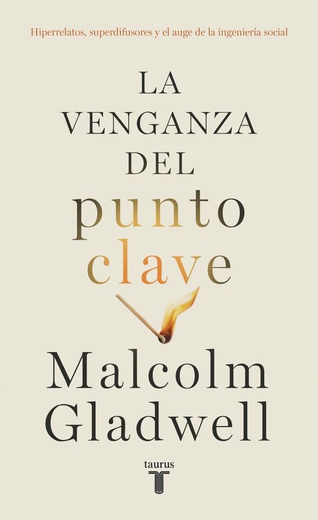 LA VENGANZA DEL PUNTO CLAVE, de GLADWELL, MALCOLM | portada del libro