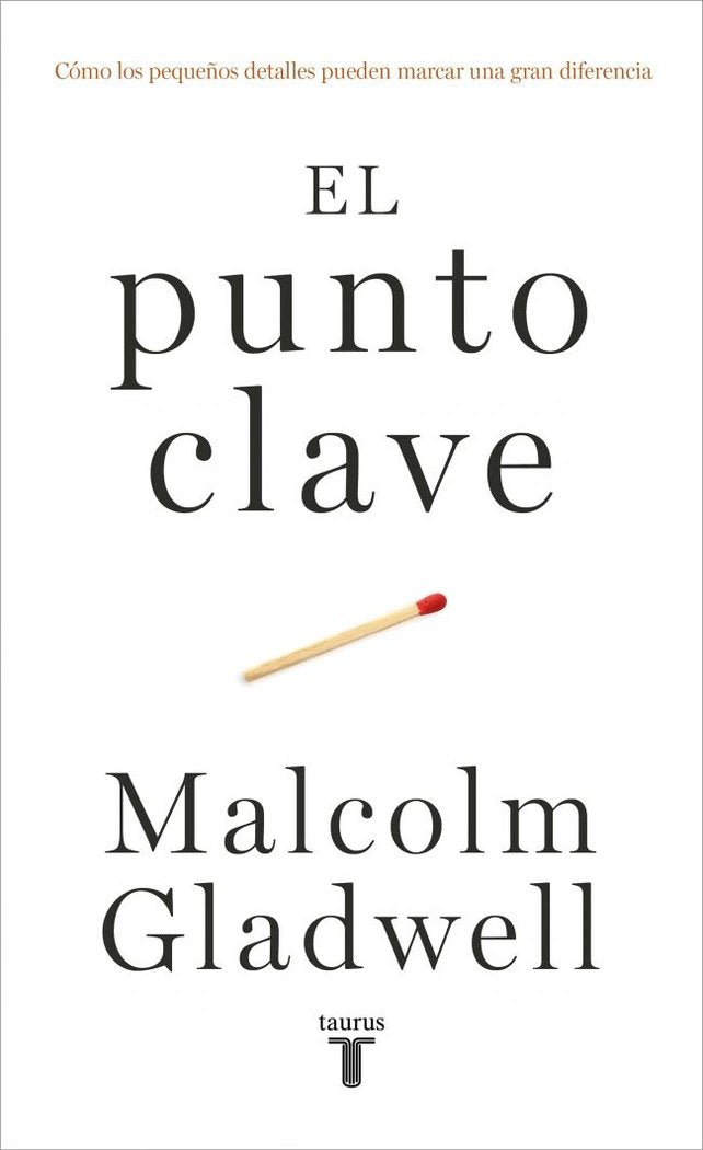 EL PUNTO CLAVE, de GLADWELL, MALCOLM | portada del libro