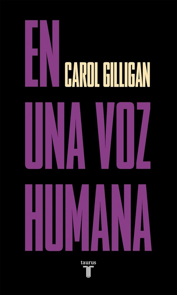 EN UNA VOZ HUMANA, de GILLIGAN, CAROL | portada del libro