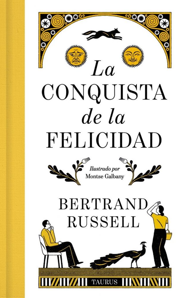 LA CONQUISTA DE LA FELICIDAD. EDICION DE LUJO, de BERTRAND RUSSELL | portada del libro