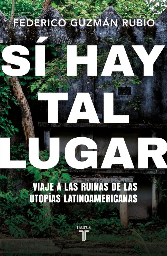 SI HAY TAL LUGAR, de GUZMAN RUBIO, FEDERICO | portada del libro