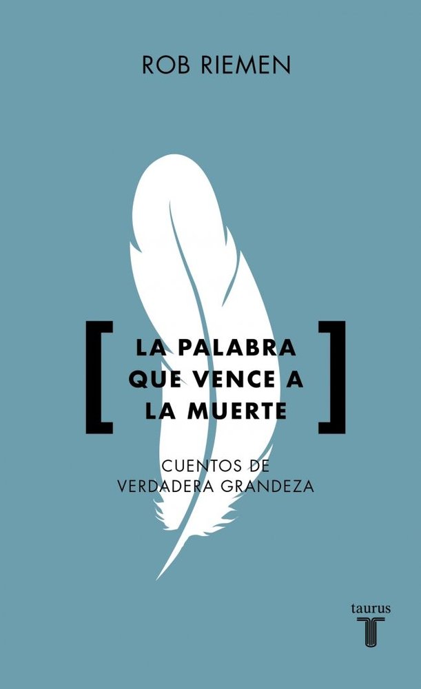 PALABRA QUE VENCE A LA MUERTE, LA, de ROB RIEMEN | portada del libro