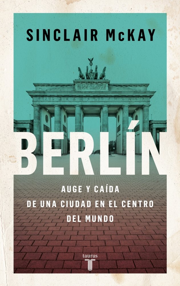 BERLIN, de MCKAY, SINCLAIR | portada del libro