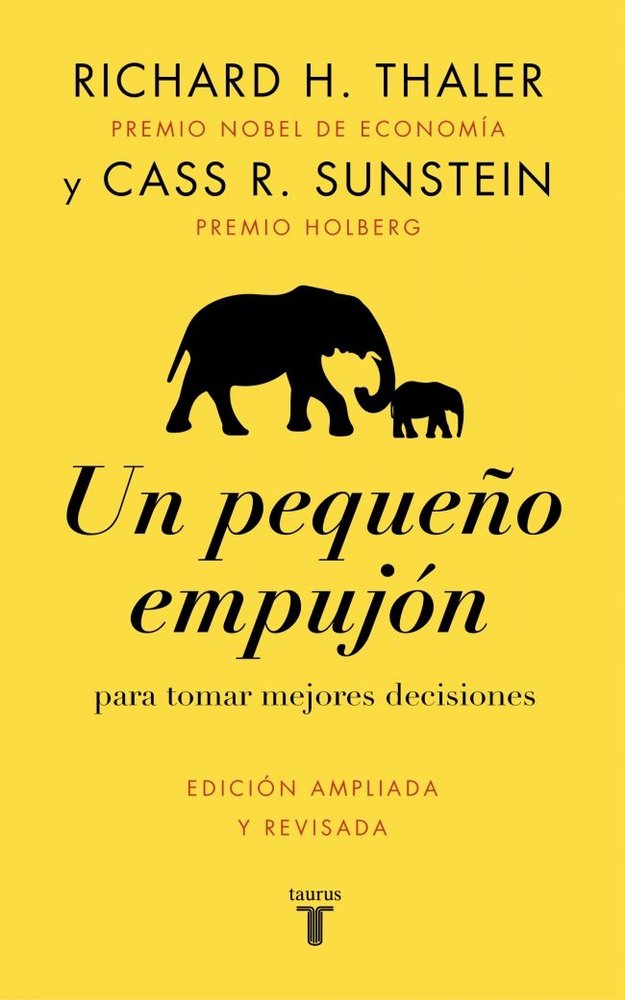 UN PEQUEÑO EMPUJON, de THALER, RICHARD H. | portada del libro