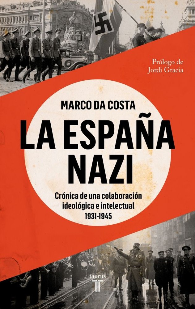 LA ESPAÑA NAZI, de DA COSTA, MARCO | portada del libro