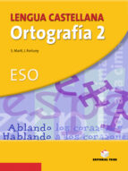 Ortografía 2º ESO. Lengua castellana, de Varios autores | portada del libro