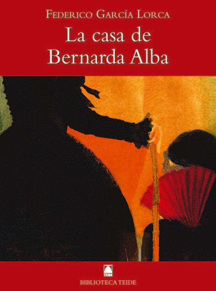 Biblioteca Teide 056 - La casa de Bernarda Alba -Federico García Lorca-, de Baixauli Chornet, Enriqueta | portada del libro