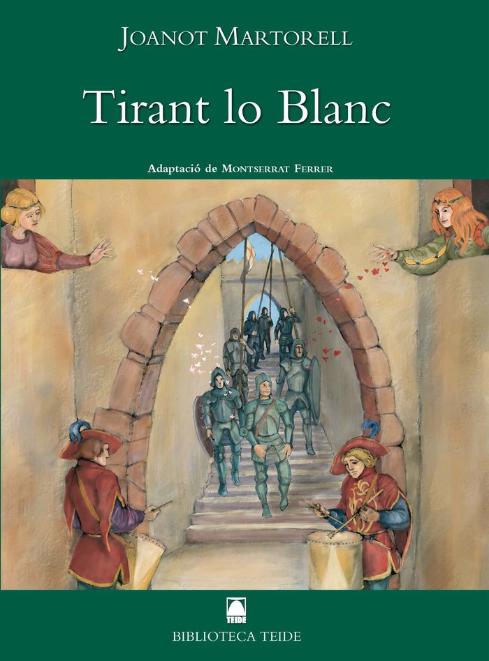 Biblioteca Teide 001 - Tirant lo blanc -Joanot Martorell-, de Fortuny Giné, Joan Baptista | portada del libro