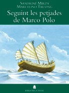 Biblioteca Teide 005 - El llibre de les meravelles de Marco Polo -Sandrine Mirza i Marcelino Truong-, de FORTUNY GINE,JOAN BA
