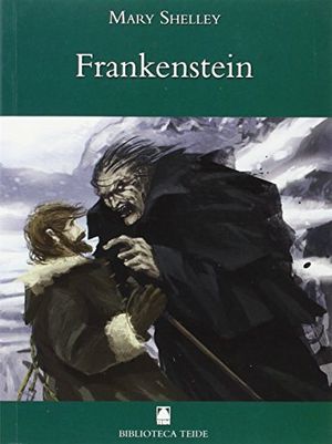 Biblioteca Teide 017 - Frankenstein -Mary Shelley-, de Fortuny Giné, Joan Baptista | portada del libro