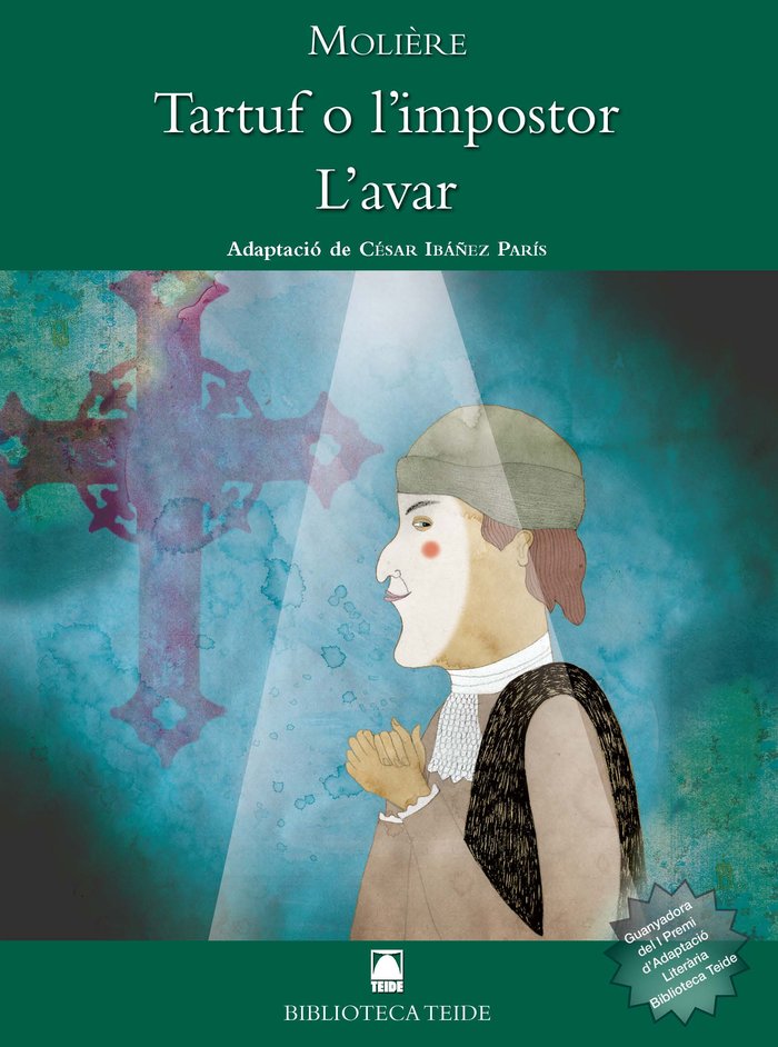 Biblioteca Teide 041 - Tartuf o l'impostor. L'avar -Molière-, de Fortuny Giné, Joan Baptista | portada del libro