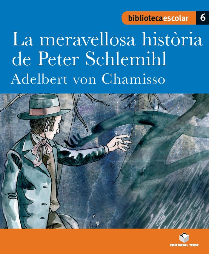 Biblioteca escolar 06 - La meravellosa història de Peter Schlemihl -Adelbert von Chamisso- | portada del libro