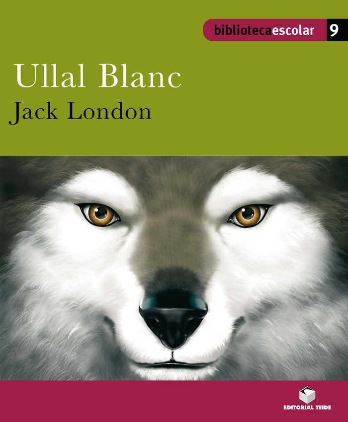 Biblioteca escolar 09 - Ullal Blanc -Jack London- | portada del libro