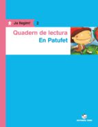 Quadern de lectura. En Patufet. Ja llegim! 2, de Varios autores | portada del libro