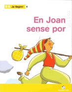 Ja llegim! 04 - En Joan sense por, de Varios autores | portada del libro