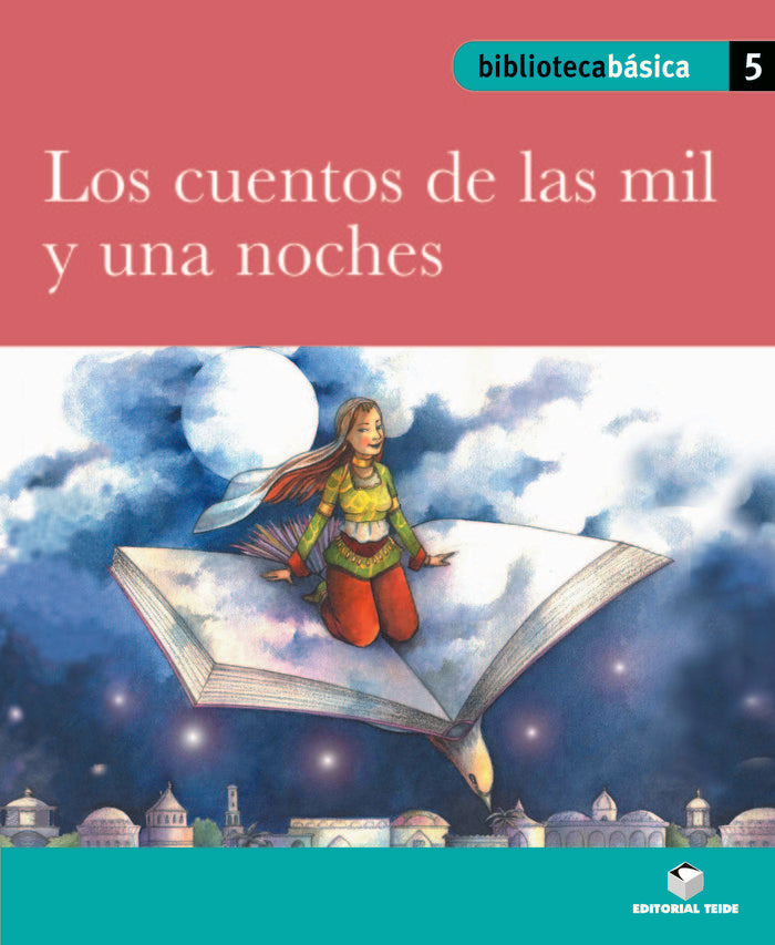 Biblioteca básica 05 - Los cuentos de las mil y una noches, de Varios autores | portada del libro