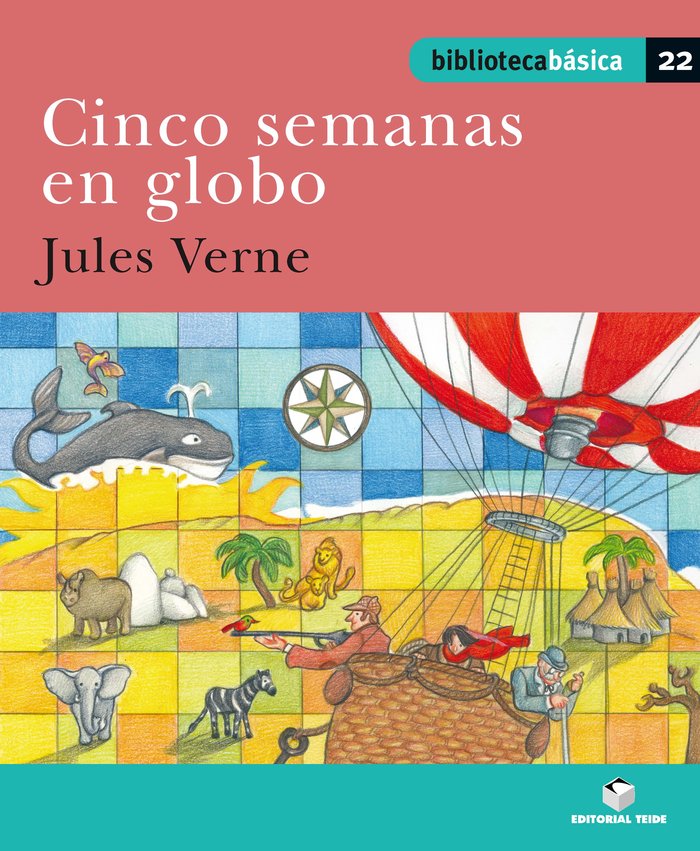 Biblioteca Básica 022 - Cinco semanas en globo -Jules Verne-, de VERNE, JULES | portada del libro