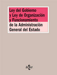 Ley del Gobierno y Ley de Organización y Funcionamiento de la Administración General del Estado, de ORTEGA | portada del libr