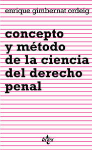 Concepto y método de la Ciencia del Derecho Penal, de GIMBERNAT ORDEIG, ENRIQUE | portada del libro