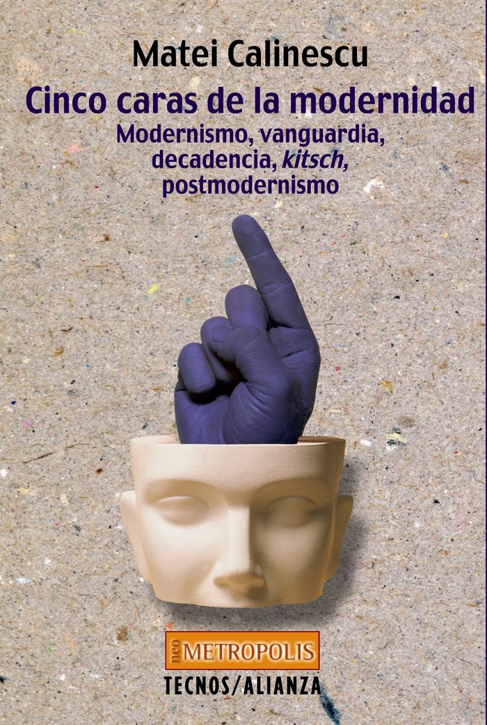 Cinco caras de la modernidad, de Calinescu, Matei | portada del libro