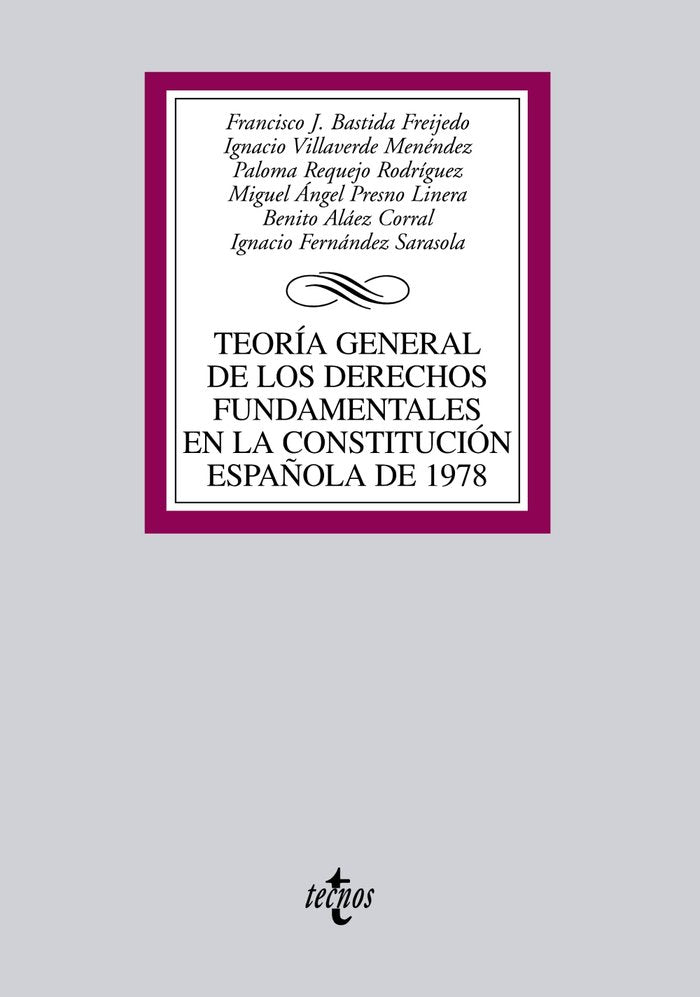 Teoría General de los Derechos Fundamentales en la Constitución Española de 1978, de Bastida Freijedo | portada del libro