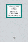 Derecho medioambiental de Andaluc¡a, de VERA JURADO | portada del libro