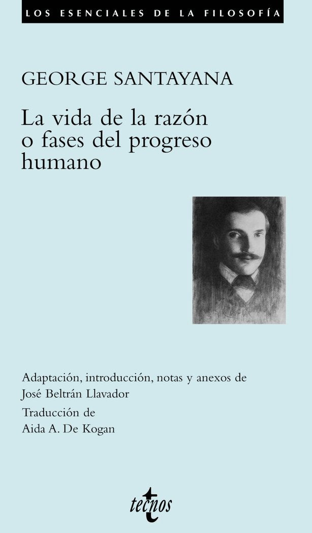 La vida de la razón o fases del progreso humano, de Santayana, George | portada del libro