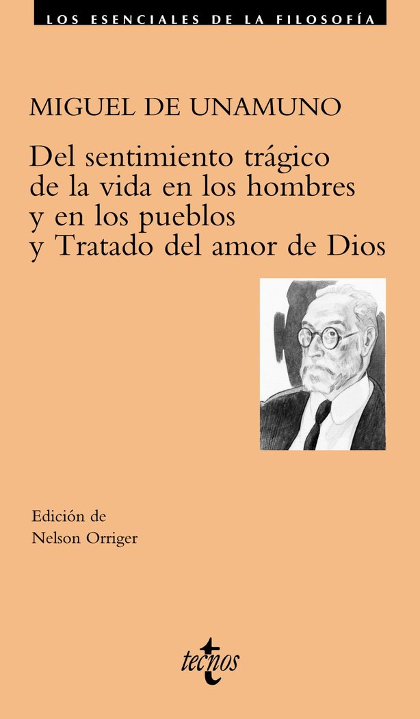 Del sentimiento trágico de la vida en los hombres y en los pueblos. Tratado del Amor de Dios, de Unamuno, Miguel de | portada