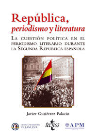 República , periodismo y literatura, de GUTIERREZ | portada del libro