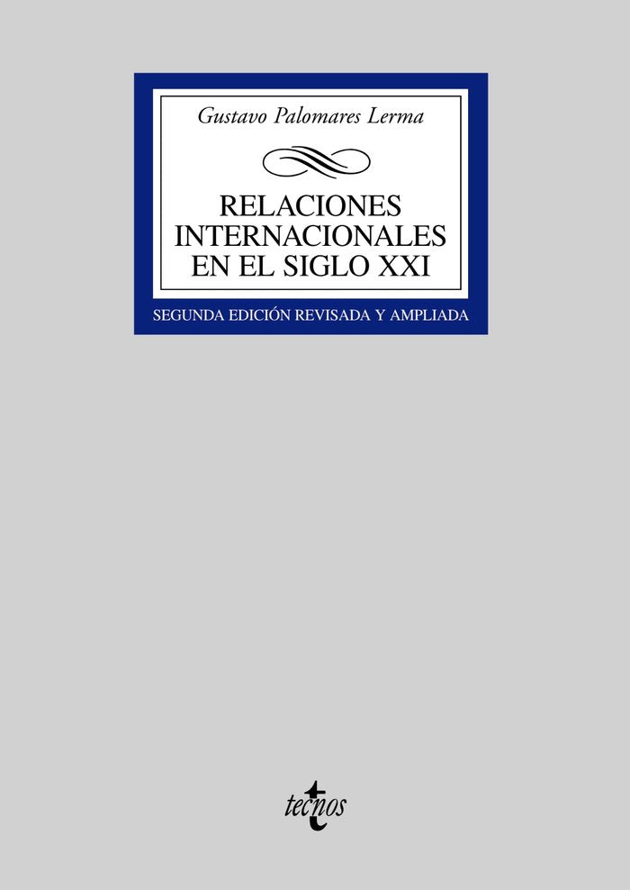 Relaciones internacionales en el siglo XXI, de Palomares Lerma, Gustavo | portada del libro
