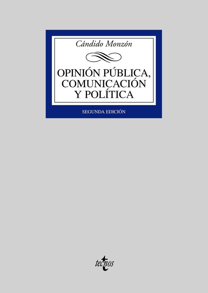 Opinión pública, comunicación y política, de Monzón, Cándido | portada del libro