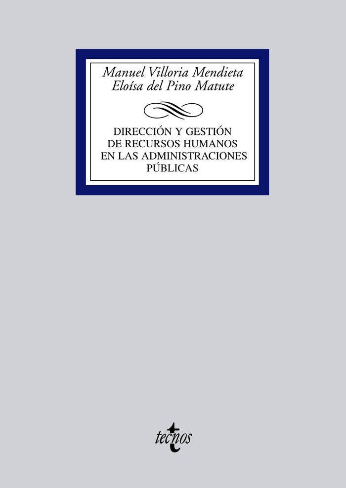 Dirección y gestión de recursos humanos en las Administraciones Públicas, de Villoria Mendieta, Manuel | portada del libro