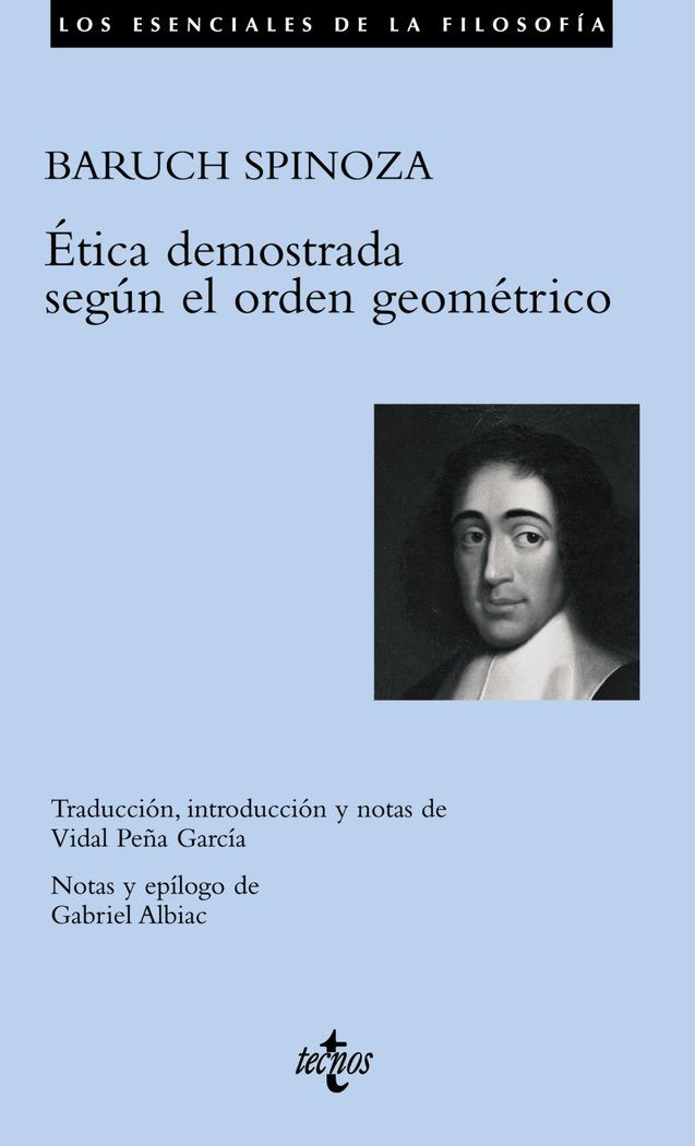 Ética demostrada según el orden geométrico, de Spinoza, Baruch | portada del libro