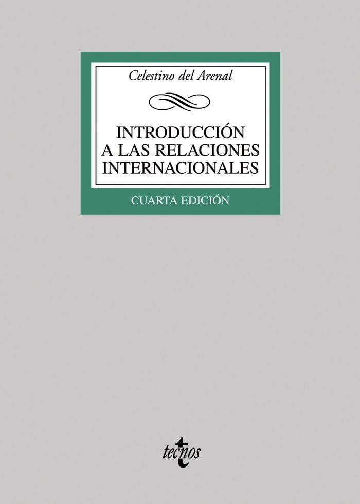 Introducción a las relaciones internacionales, de Arenal, Celestino del | portada del libro