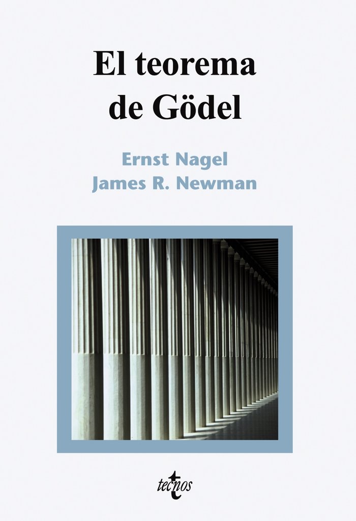 El Teorema de Gödel, de Nagel, Ernst | portada del libro