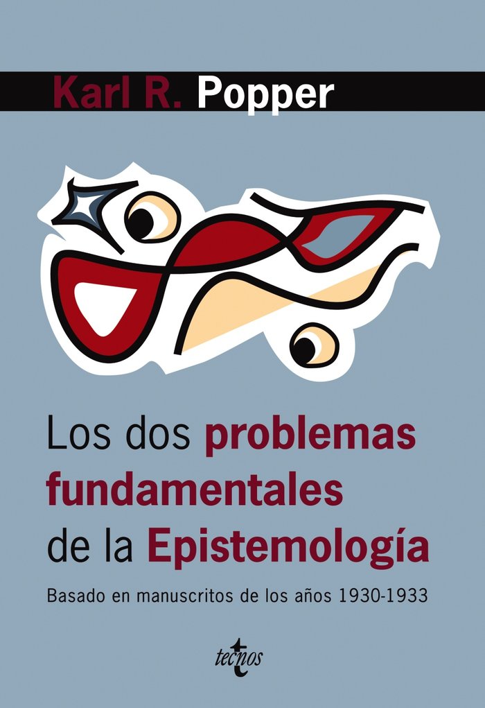 Los dos problemas fundamentales de la epistemología, de Popper, Karl R. | portada del libro