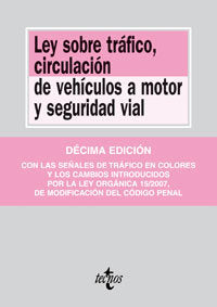 Ley sobre Tráfico, Circulación de Veh¡culos a Motor y Seguridad Vial, de EDITORIAL TECNOS | portada del libro